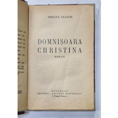 DOMNISOARA CHRISTIANA , roman de MIRCEA ELIADE , 1936, PRIMA EDITIE