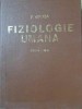 Fiziologie Umană, Ediția a 3-a, P. Groza, 1981, Editura Medicală, 600 pagini, Hardcover, Carte Medicină