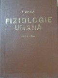 Fiziologie Umană, Ediția a 3-a, P. Groza, 1981, Editura Medicală, 600 pagini, Hardcover, Carte Medicină