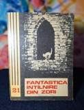 Carte - Fantastica intalnire din zori - Antologie - Povestiri fantastice, 1975