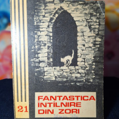 Carte - Fantastica intalnire din zori - Antologie - Povestiri fantastice, 1975