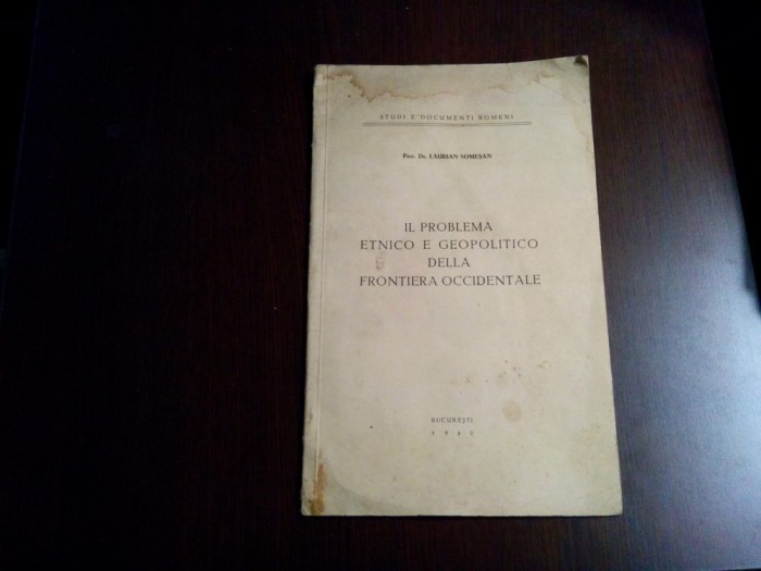 IL PROBLEMA ETNICO E GEOPOLITICO DELLE FRONTIERA OCCIDENTALE - Laurian Somesan
