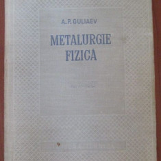 Fizica- Metalurgie A.P. Guliaev