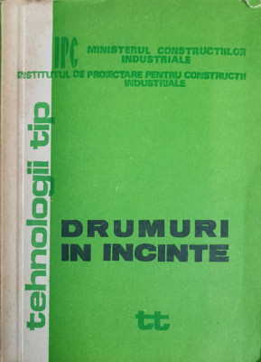 TEHNOLOGII TIP. DRUMURI IN INCINTE-COLECTIV-226759 foto