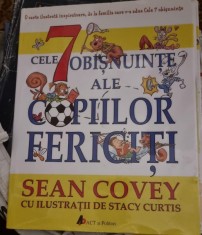 CELE 7 OBISNUINTE ALE COPIILOR FERICITI - SEAN COVEY foto