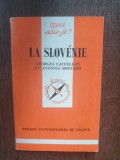 Georges Castellan et Antonia Bernard - La Slovenie