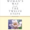 A Woman&#039;s Way Through the Twelve Steps Workbook