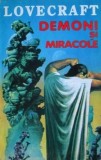 Demoni si miracole - H. P. Lovecraft