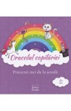 Oracolul copilariei 0-6 ani: Unicorni. Prietenii mei de la scoala - Mia Willms