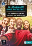 La grammaire sans probl&egrave;me ! - Niveau A1, A2 + CD - Paperback brosat - Mich&egrave;le Grandmangin, Sylvie Poisson-Quinton - Maison des Langues