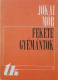 Fekete gyemantok - Jokai Mor