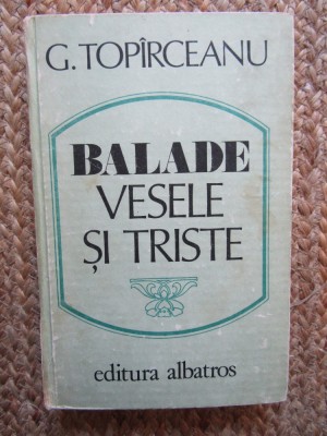 Balade Vesele si Triste - George Topirceanu, Coperta Cartonata foto