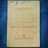 BELA BRAINER - I. RANGHET - LUPTATORI PENTRU LIBERTATEA POPORULUI - PMR