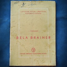 BELA BRAINER - I. RANGHET - LUPTATORI PENTRU LIBERTATEA POPORULUI - PMR