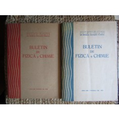 Buletin de fizica si chimie ANUL III -VOLUMUL III 1979 / ANUL VIII VOLUMUL VIII 1984
