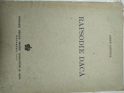 Rapsodie daca - Aron Cotrus (1942) foto