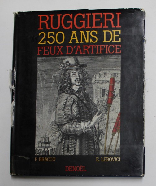 RUGGIERI 250 AND DE FEUX D &#039;ARTIFICE par P. BRACCO et E. LEBOVICI , 1988