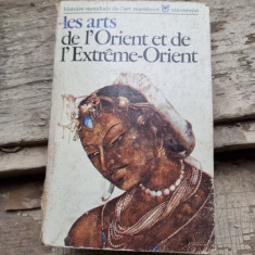 LES ARTS DE L'ORIENT ET DE L'EXTRÊME-ORIENTT (CARTE IN LIMBA FRANCEZA)