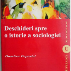 Deschideri spre o istorie a sociologiei – Dumitru Popovici