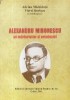 Alexandru Mironescu, Marturisitor al Ortodoxiei - Adrian Michiduta, Viorel Burlacu, Editura Centrului Cultural Dunarea de Jos - Carte Crestinism