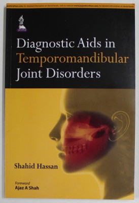 DIAGNOSTIC AIDS IN TEMPOROMANDIBULAR JOINT DISORDERS by SHADID HASSAN , 2014 foto