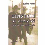 Marcel Voisin - Einstein si demonii - piesa de teatru in cinci acte - 132925