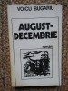 August decembrie - Voicu Bugariu