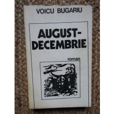 August decembrie - Voicu Bugariu