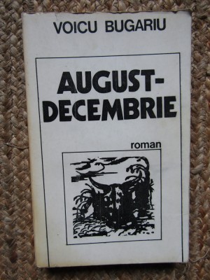 August decembrie - Voicu Bugariu foto