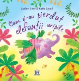 Cumpara ieftin Cum și-au pierdut elefanții aripile - Paperback brosat - Katie Lovell, Lesley Sims - Didactica Publishing House