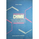 Felicia Cornea - Chimie organica (Editia: 1983)