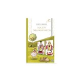 ALICE IN TARA MINUNILOR - editie completa