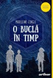 O buclă &icirc;n timp - PB - Paperback brosat - Madeleine L`Engle - Arthur