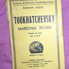 Toukhatchevsky, maréchal rouge / Roman Goul