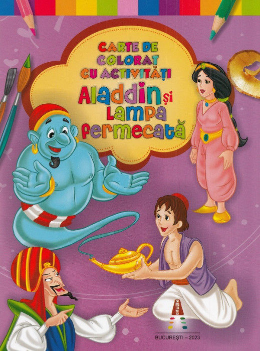 Carte De Colorat Cu Activitati. Aladdin Si Lampa Fermecata, - Editura Astro