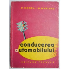 Conducerea automobilului &ndash; D. Hogea, M. Marinas