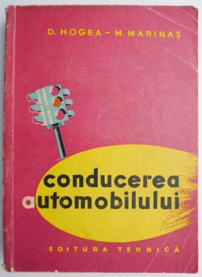 Conducerea automobilului &amp;ndash; D. Hogea, M. Marinas foto