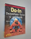 Michio Kushi Do In Dezvoltare fizica si spirituala
