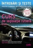 Curs de legislatie rutiera 2022. Intrebari si teste, Corint