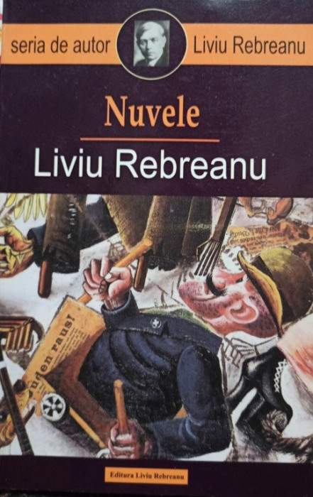 Liviu Rebreanu - Nuvele (2013)