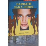 BARBATII FARA FEMEI-MICHAEL PRUNK-257858