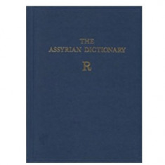 The Assyrian Dictionary of the Oriental Institute of the University of Chicago - R Vol 14 | John A. Brinkman