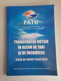 Transportul rutier in regim de taxi si de inchiriere