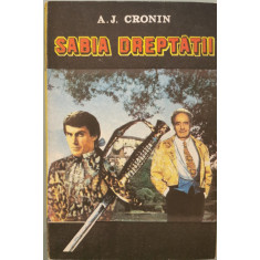 Sabia dreptatii - A. J. Cronin