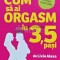 Cum sa ai orgasm in 3,5 pasi - 2021 - Liviu Alexa (L244)