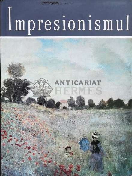 Impresionismul - 1978 - Eugen Schileru (#C10)