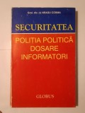 Gral. div. (r) Neagu Cosma - Securitatea, poliția politică, dosare, informatori