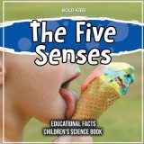 The Five Senses Educational Facts Children&#039;s Science Book