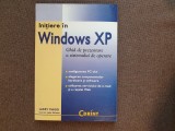 INITIERE IN WINDOWS XP - GHID DE PREZENTARE A SISTEMULUI DE OPERARE de LARRY MAGID , ilustratii de JOHN GRIMES
