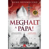 Meghalt a p&aacute;pa! - Nuno Nepomuceno